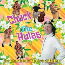 Chuck & the Hulas - Remember You're a Hula (10")
