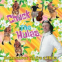 Chuck & the Hulas - Remember You're a Hula (10")