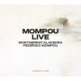 Alavedra, Montserrat - Mompou Live