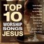 Maranatha Music - Top 10 Worship Songs: Jes
