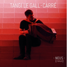 Le Gall-Carre, Tangi - Neus