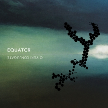 O Yuki Conjugate - Equator