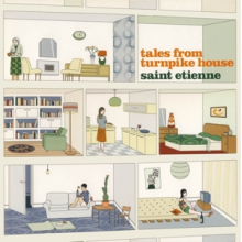 Saint Etienne - Tales From Turnpike House