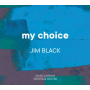 Black, Jim - My Choice