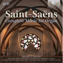 Savino, Michele - Saint-Saens Complete Music For Organ