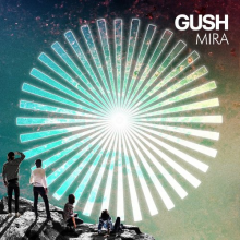 Gush - Mira