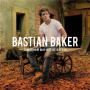 Baker, Bastian - Tomorrow May Not Be Better