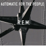 R.E.M. - Automoatic For the People