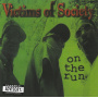 Victims of Society - On the Run