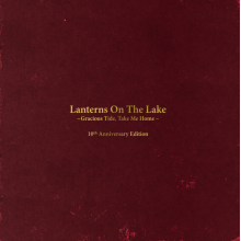 Lanterns On the Lake - Gracious Tide, Take Me Home