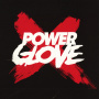 Power Glove - Ep 1