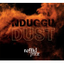 Rafiki Jazz - Nduggu  Dust