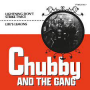 Chubby and the Gang - 7-Lightning Dont Strike Twice / Lifes Lemons
