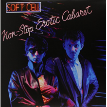 Soft Cell - Non-Stop Erotic Cabaret