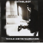 Too Slim & the Taildraggers - Anthology