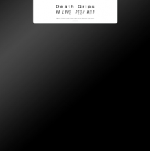 Death Grips - No Love Deep Web