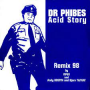 Dr Phibes - Acid Story