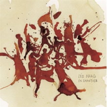 Haag, Leo - En Chantier