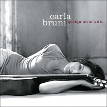 Bruni, Carla - Quelqu'un M'a Dit
