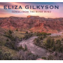 Gilkyson, Eliza - Songs From the River Wind