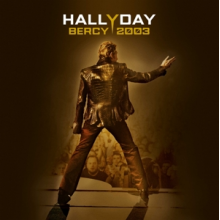 Hallyday, Johnny - Bercy 2003
