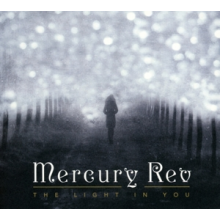 Mercury Rev - Light In You