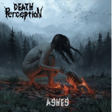 Death Perception - Ashes