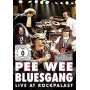 Pee Wee Bluesgang - Live At Rockpalast