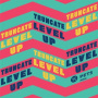 Truncate - Level Up