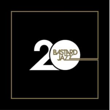 V/A - 20 Years of Bastard Jazz