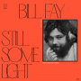 Fay, Bill - Still Some Light: Part 1 Piano, Guitar, Bass & Drums