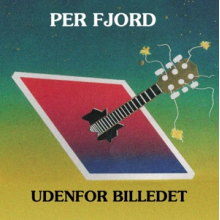 Fjord, Per - Udenfor Billedet