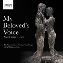 Jesus College, Cambridge, the Choir of - My Beloved's Voice:Sacred Songs of Love