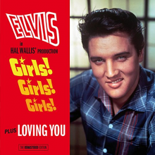Presley, Elvis - Girls! Girls! Girls!/Loving You