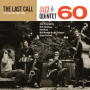 Jazz Quintet 60 - Last Call-Lost Jazz Files 1962/63