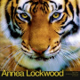 Lockwood, Annea - Tiger Balm / Amazonia Dreaming / Immersion