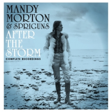 Morton, Mandy & Spriguns - After the Storm - Complete Recordings