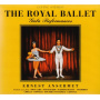 Ernest Ansermet, Orchestre De La Suisse Romande - Royal Ballet: Gala Performances