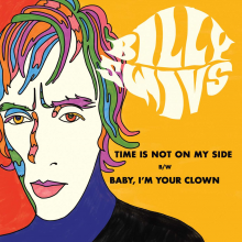Swivs, Billy - Time is Not On My Side / Baby, I'm Your Clown
