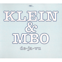 Klein & Mbo - De-Ja-Vu