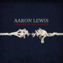 Lewis, Aaron - Frayed At Both Ends