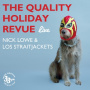 Lowe, Nick & Los Straitjackets - Quality Holiday Revue