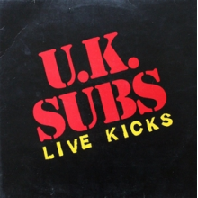 Uk Subs - Live Kicks
