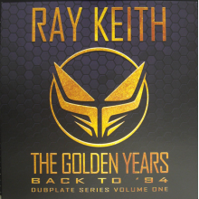 Keith, Ray - Olden Years Back To '94 Dubplate Series