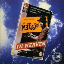 Meteors - In Heaven