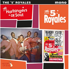 Five Royales - Harbingers of Soul
