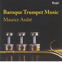 Andre, Maurice - Baroque Trumpet Music