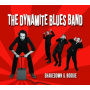 Dynamite Blues Band, the - Shakedown & Boogie