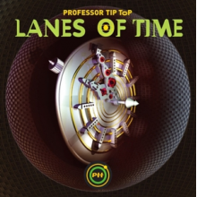 Professor Tip Top - Lanes of Time