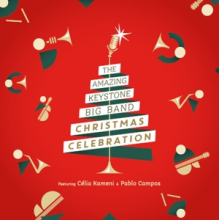 Amazing Keystone Big Band, the - Christmas Celebration